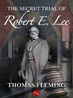 cover image of The Secret Trial of Robert E. Lee